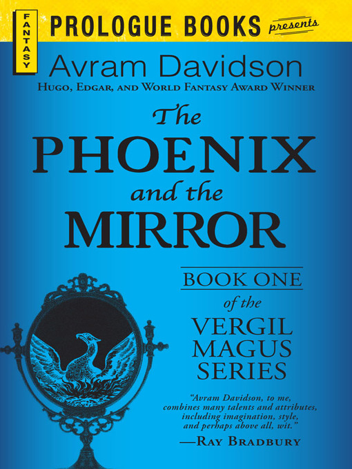 Title details for The Phoenix and the Mirror by Avram Davidson - Available